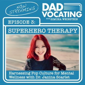Superhero Therapy: Harnessing Pop Culture for Mental Wellness with Dr. Janina Scarlet